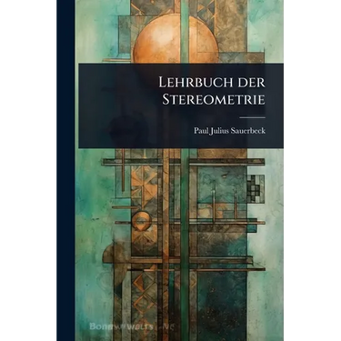 Lehrbuch der Stereometrie
