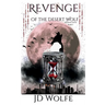 Revenge of the Desert Wolf: Beta