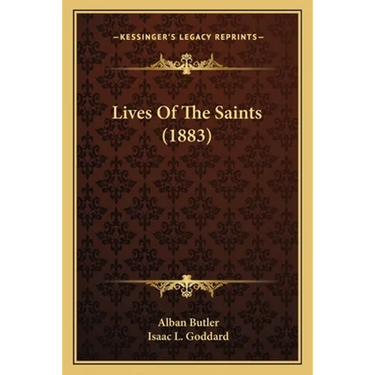 Lives Of The Saints (1883)