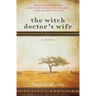 The Witch Doctor's Wife