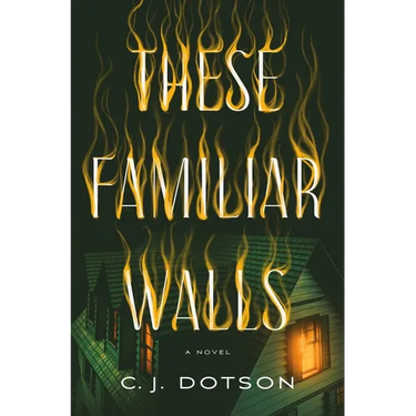 These Familiar Walls