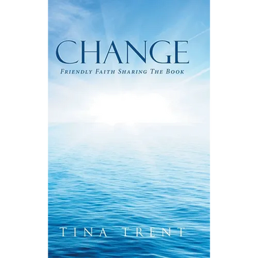 Change: Friendly Faith Sharing The Book