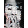 Everyone Was Falling