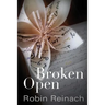 Broken Open