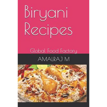 Biryani Recipes: Global Food Factory