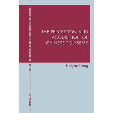 The Perception and Acquisition of Chinese Polysemy