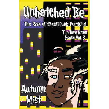 Unhatched Be: The Rise of Steampunk Portland