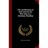 The Justification of God; Lectures for War-time on a Christian Theodicy