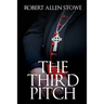 The Third Pitch