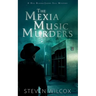 The Mexia Music Murders