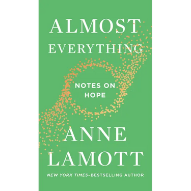 Almost Everything: Notes on Hope
