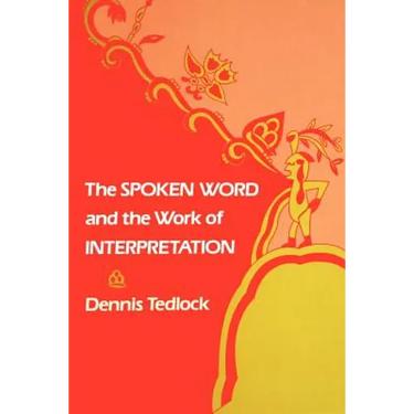 The Spoken Word and the Work of Interpretation