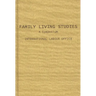 Family Living Studies, a Symposium
