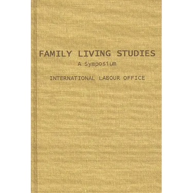 Family Living Studies, a Symposium