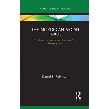 The Moroccan Argan Trade: Producer Networks and Human Bio-Geographies