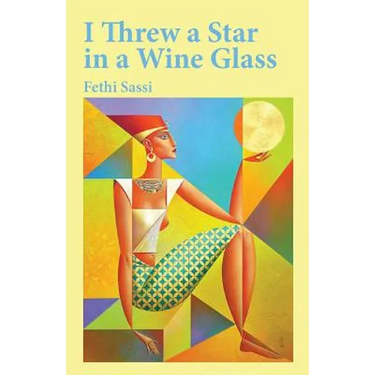 I Threw a Star in a Wine Glass