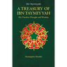A Treasury of Ibn Taymiyyah