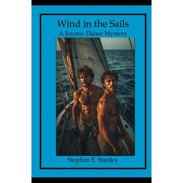 Wind in the Sails: A Jeremy Dance Mystery