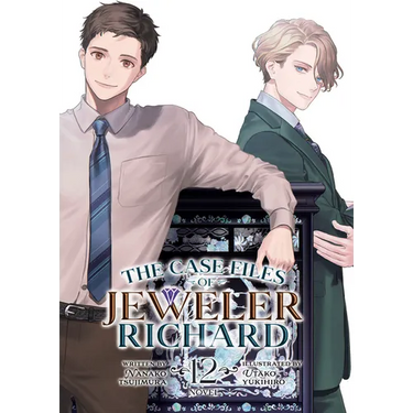 The Case Files of Jeweler Richard (Light Novel) Vol. 12