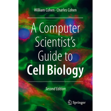 A Computer Scientist's Guide to Cell Biology