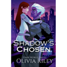 Shadow's Chosen