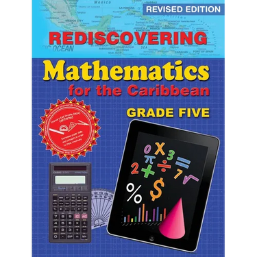 Rediscovering Mathematics for the Caribbean: Grade 5 (Revised Edition): Grade 5