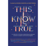 This I Know Is True: A collection of stories celebrating awakened women to inspire community progress