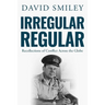 Irregular Regular: Recollections of Conflict Across the Globe