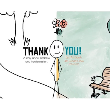 Thank You: A Story About Kindness & Transformation