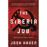 The Siberia Job