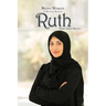 Being Woman: A Woman Named Ruth