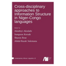 Cross-disciplinary approaches to Information Structure in Niger-Congo languages