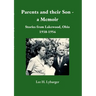 Parents and their Son - a Memoir: Stories from Lakewood, Ohio 1938-1956