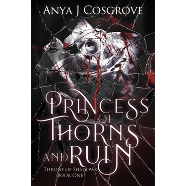 Princess of Thorns and Ruin: A Vampire Romance