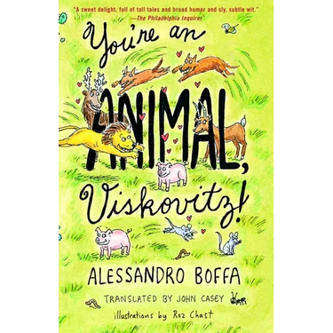 You're an Animal, Viskovitz!