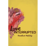 Love Interrupted