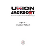 Union Jackboot: What Your Media and Professors Don't Tell You About British Foreign Policy (low budget, third world edition)
