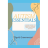 Autism Essentials: A Guidebook to Understanding and Managing Autism