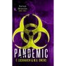 Pandemic (Book 3): PanTech Chronicles