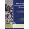 Rethinking Environmental History: World-System History and Global Environmental Change