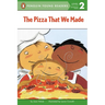 The Pizza That We Made