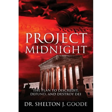 Project Midnight: The Plan To Discredit, Defund, and Destroy DEI
