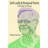 Earth Loyalty and Bioregional Practice