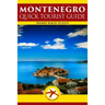 Montenegro: Quick Tourist Guide