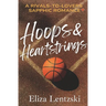 Hoops & Heartstrings