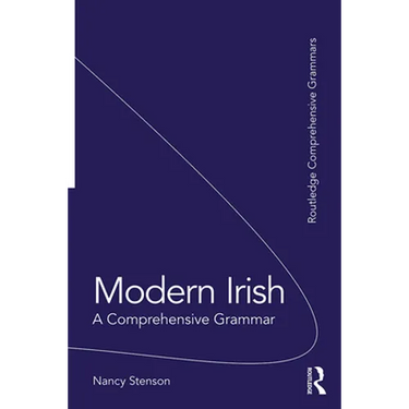 Modern Irish: A Comprehensive Grammar