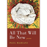 All That Will Be New