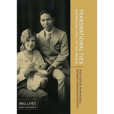 Transnational Ties: Australian Lives in the World