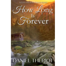How Long Is Forever: A Fleetwood Falls Novel (Book 1)