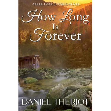 How Long Is Forever: A Fleetwood Falls Novel (Book 1)
